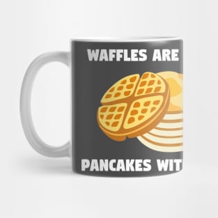 Waffles are just pancakes with abs - Funny Food Workout Mug